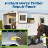 Instant Horse Trailer Repair Paste
