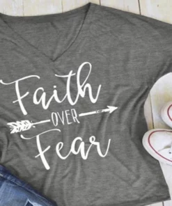 Faith Over Fear T-Shirt,Faith Over Fear,T-Shirt