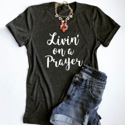 Livin On a Prayer T-Shirt,Livin On a Prayer