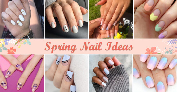 Spring Nail Ideas