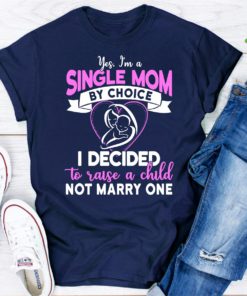 Yes, I'm A Single Mom By Choice