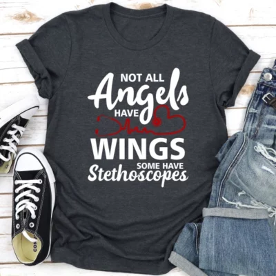 Not All Angels Have Wings Some Have Stethoscopes