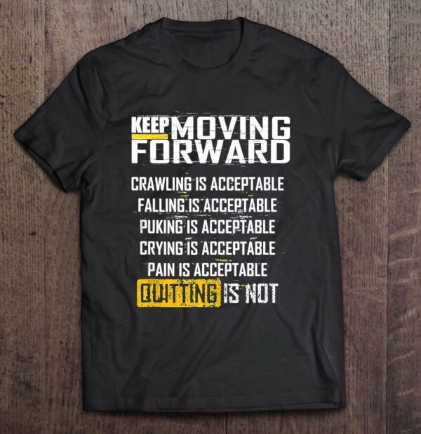 Keep Moving Forward T Shirt - Buy Today Get 55% Discount - MOLOOCO