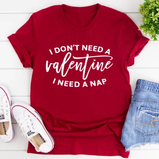 Ik heb geen Valentijns-T-shirt nodig