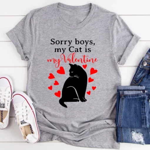 Съжалявам, момчета, моята котка е моята тениска за Свети Валентин