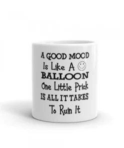 A Good Mood Is Like A Balloon Coffee Mug