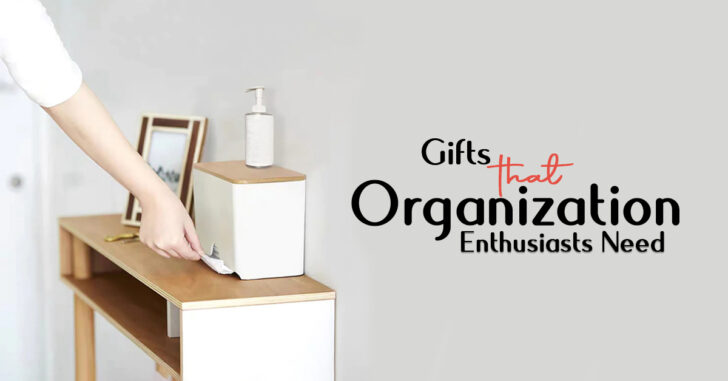Drumrolls!!! 75+ Unique Gifts For Organized People, Neat Enthusiasts & Cleaners
