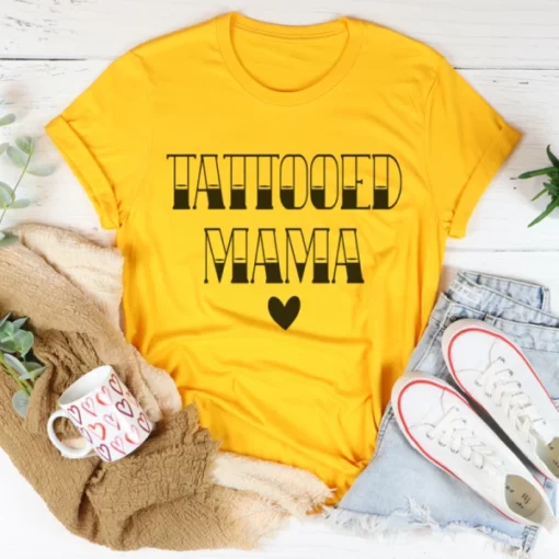 Mama Tee Tattooed