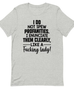I Do Not Spew Profanities Tee