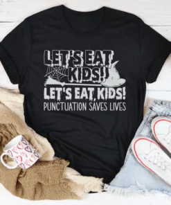 Punctuation Saves Lives Tee