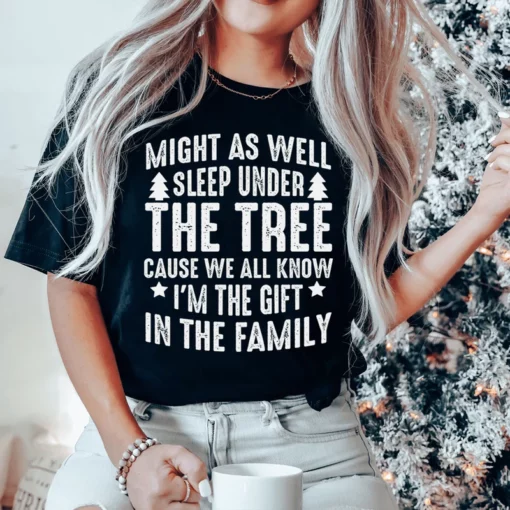 Might As Well Sleep Under The Tree Christmas Tee
